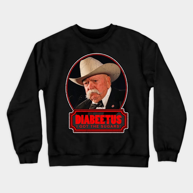 RETRO Vintage STYLE  DIABEETUS I GOT THE SUGARS! Crewneck Sweatshirt by LEMESGAKPROVE